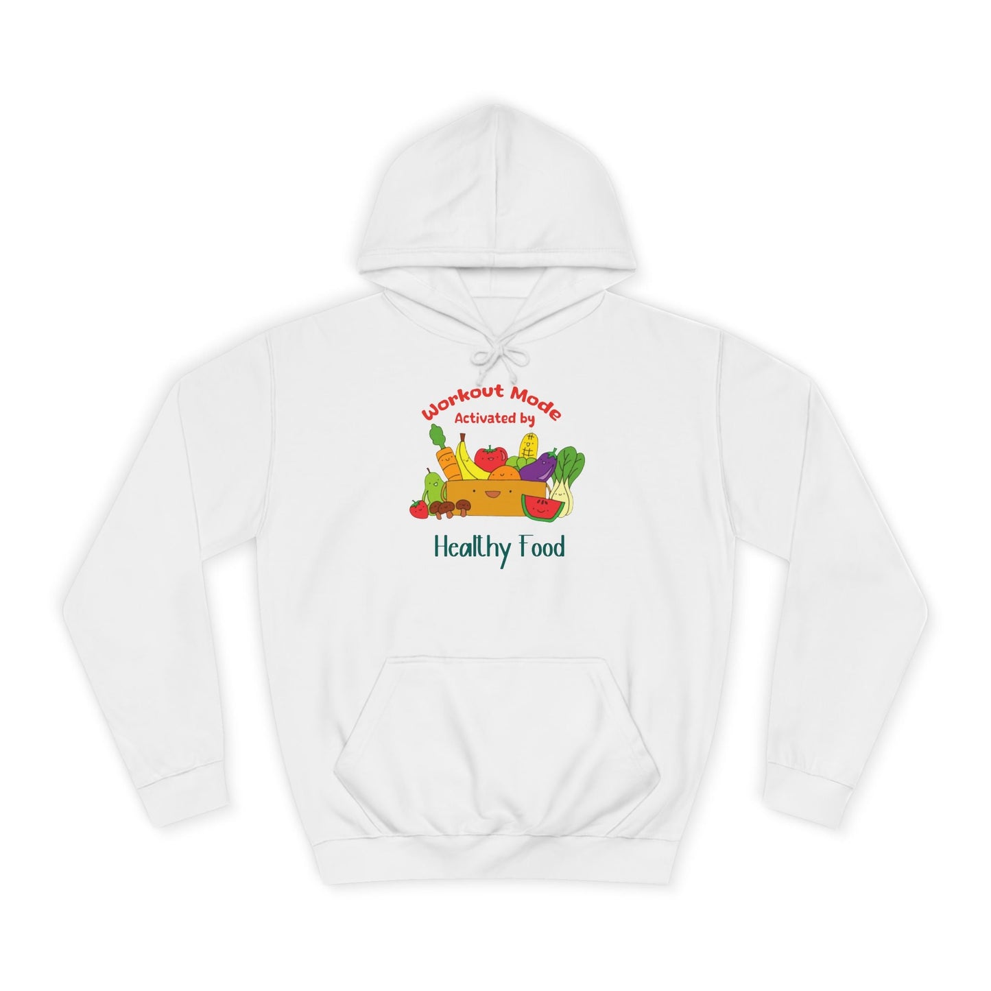 WORKOUT MODE ACTIVATED BY HEALTHY FOOD Printify