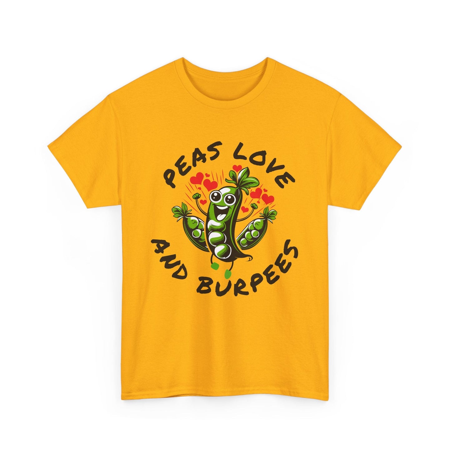 Peas Love And Burpees Printify