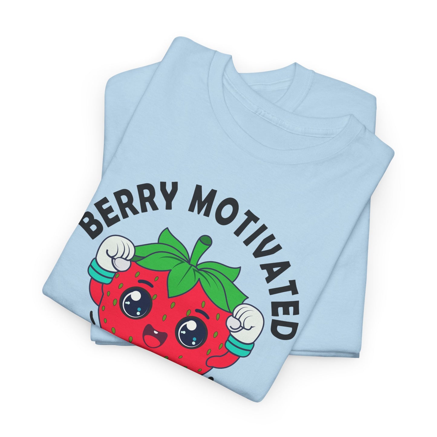 Berry Motivated To Work Out T-Shirt