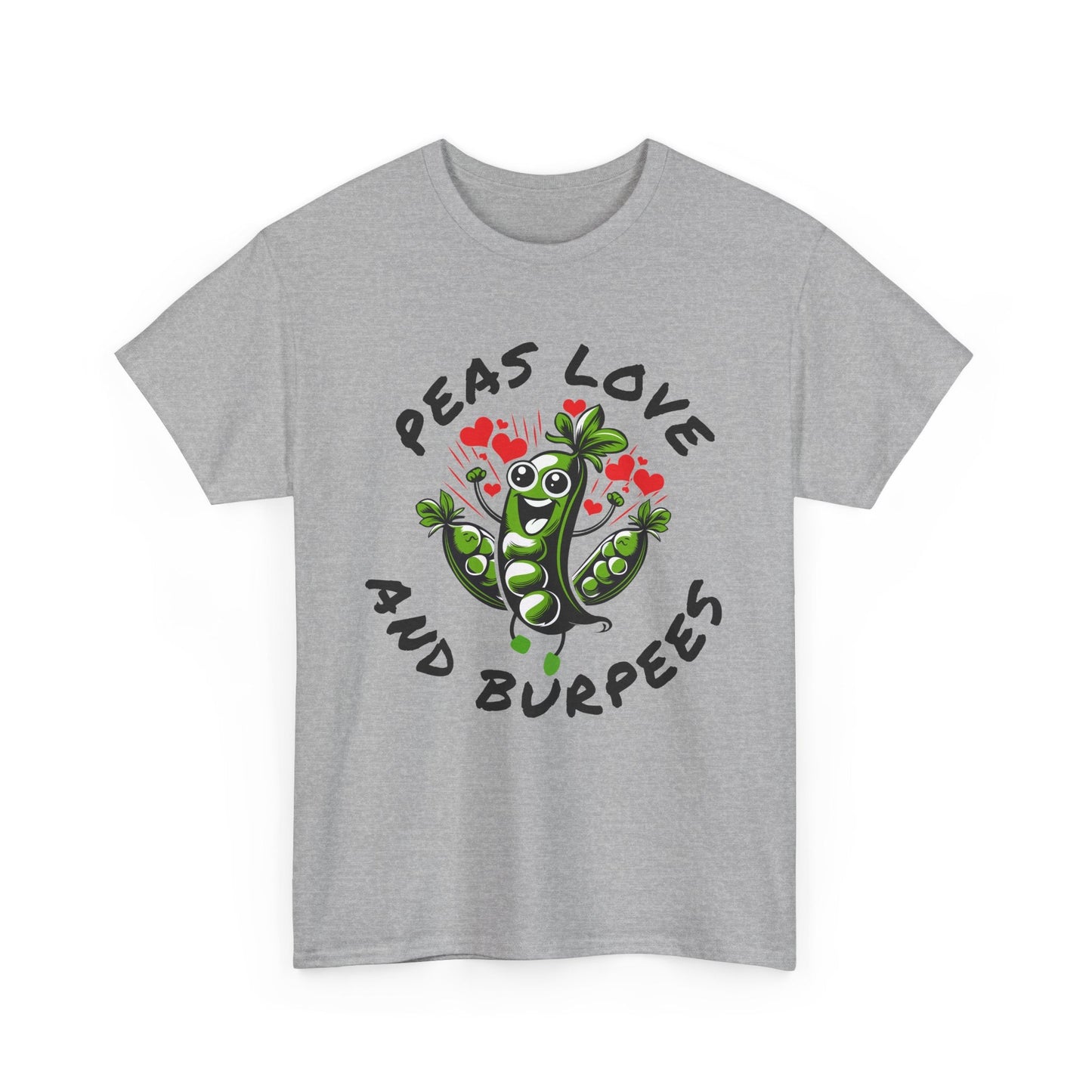 Peas Love And Burpees Printify