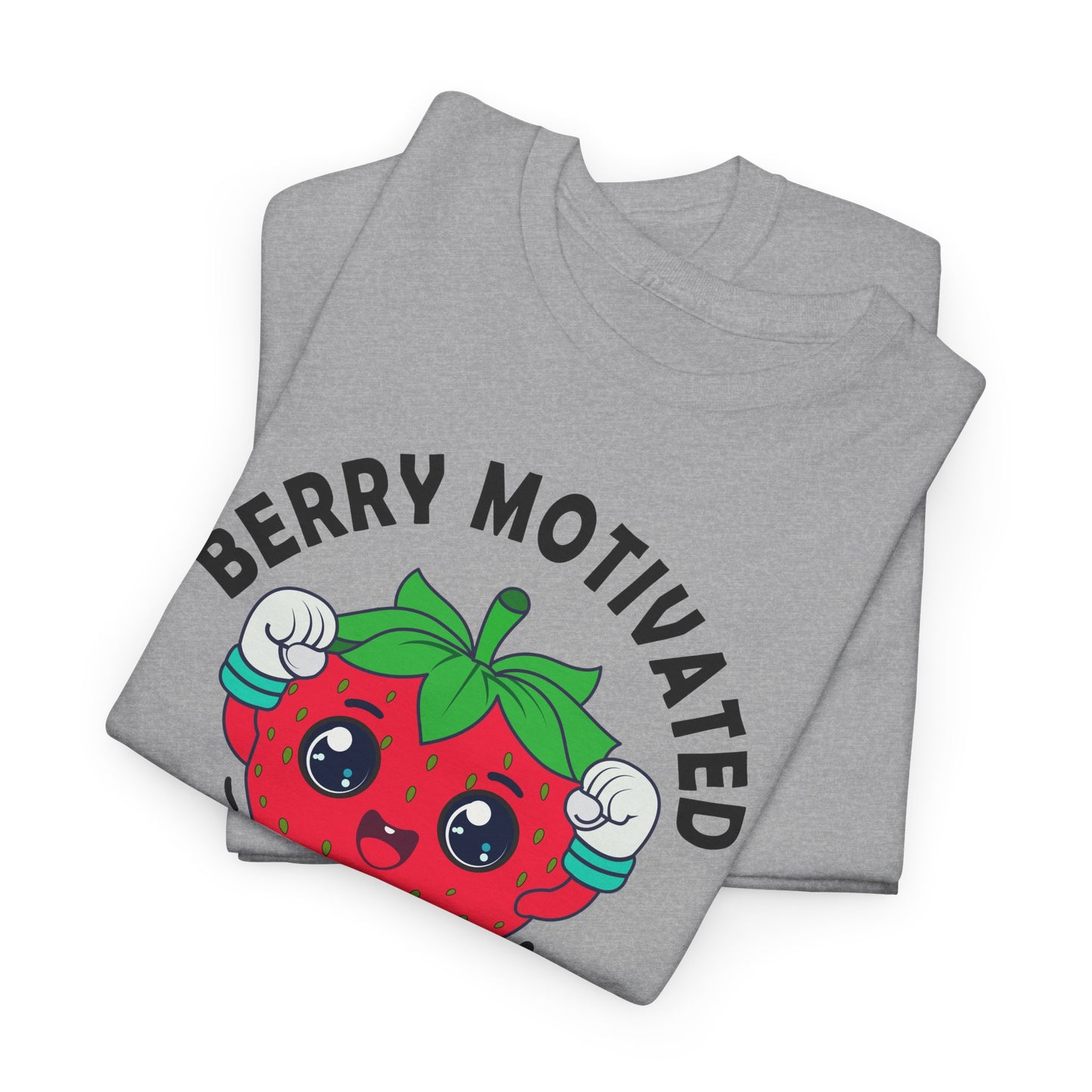 Berry Motivated To Work Out T-Shirt
