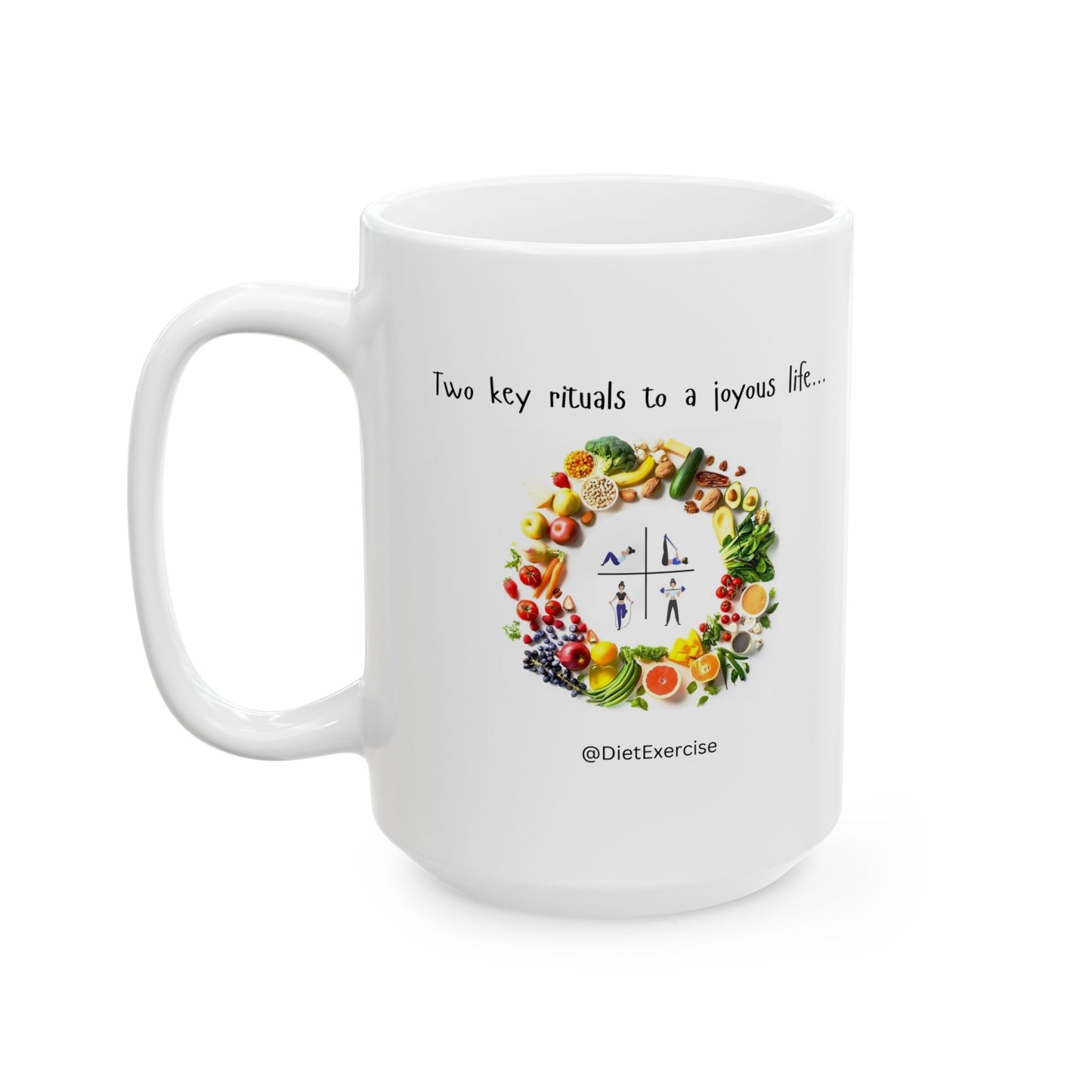 Elegant Coffee Mug - Diet & Exercise Graphic - Inspirational Health Gift - Wellness Mug - Joyous Life Quote - Gym Motivation