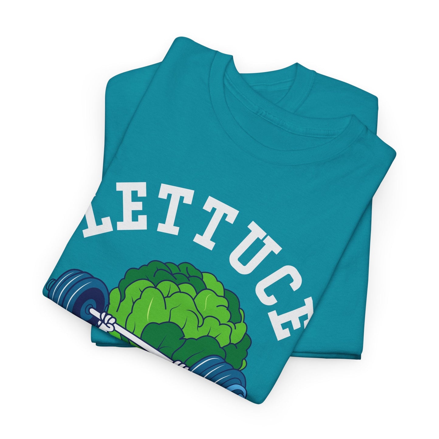 Lettuce Be Fit T-Shirt | Comfortable, Cotton, Fitness Enthusiast Printify