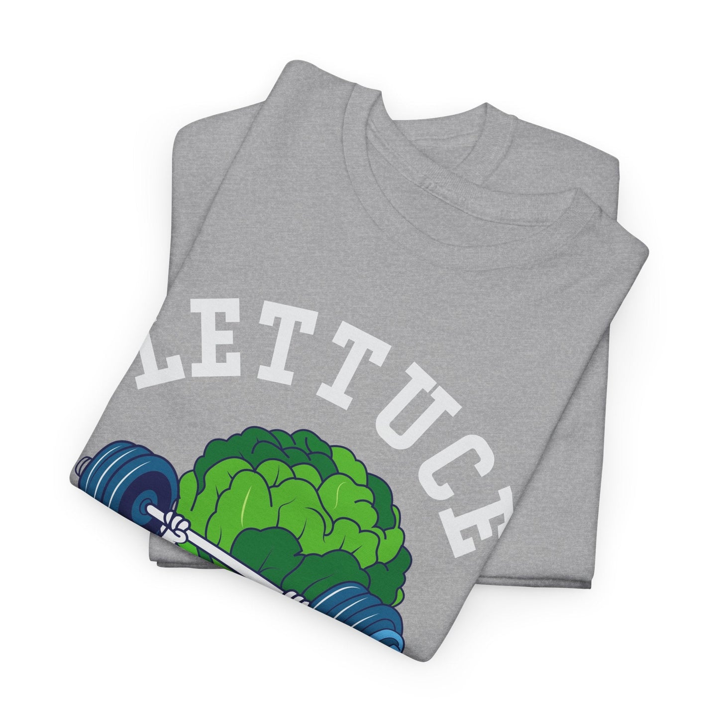 Lettuce Be Fit T-Shirt | Comfortable, Cotton, Fitness Enthusiast Printify