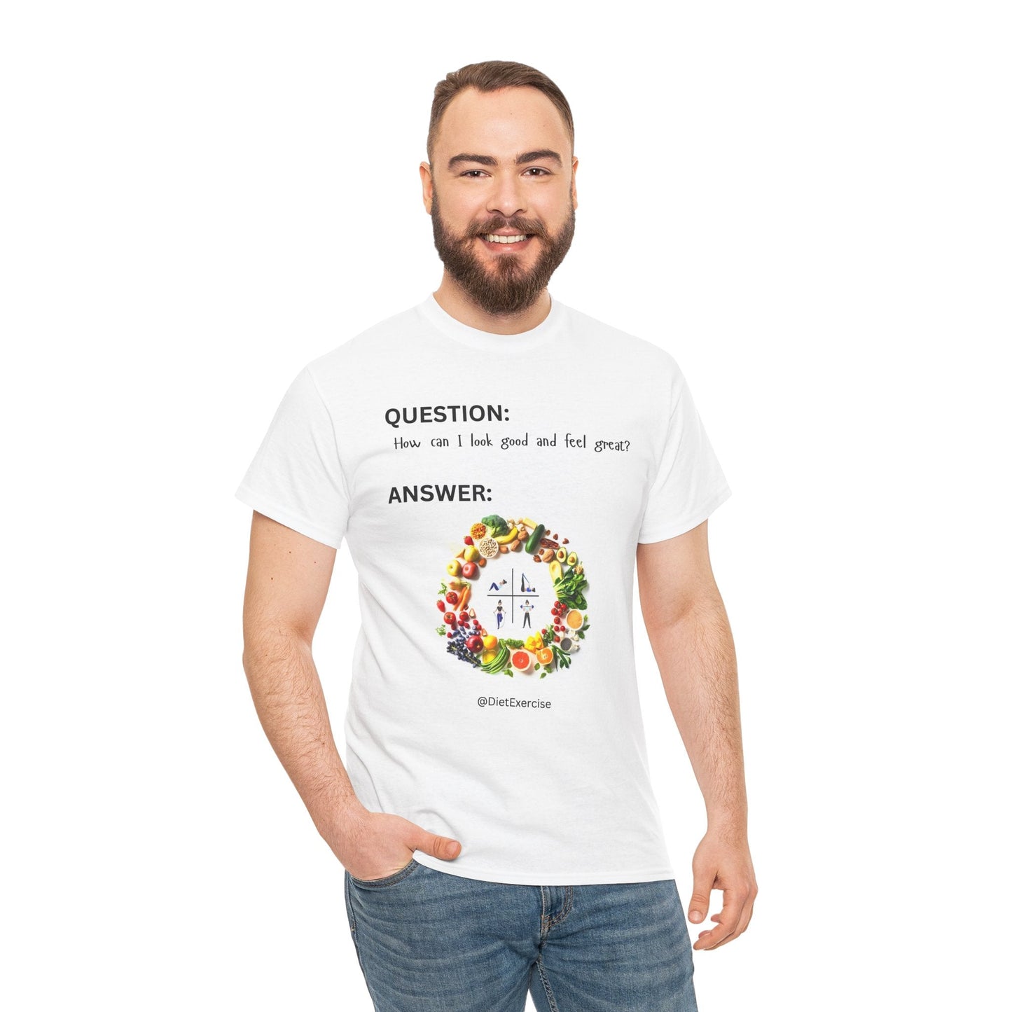"How Can I Look Good and Feel Great?" T-Shirt | White, Cotton, Comfortable, Diet and Exercise Printify