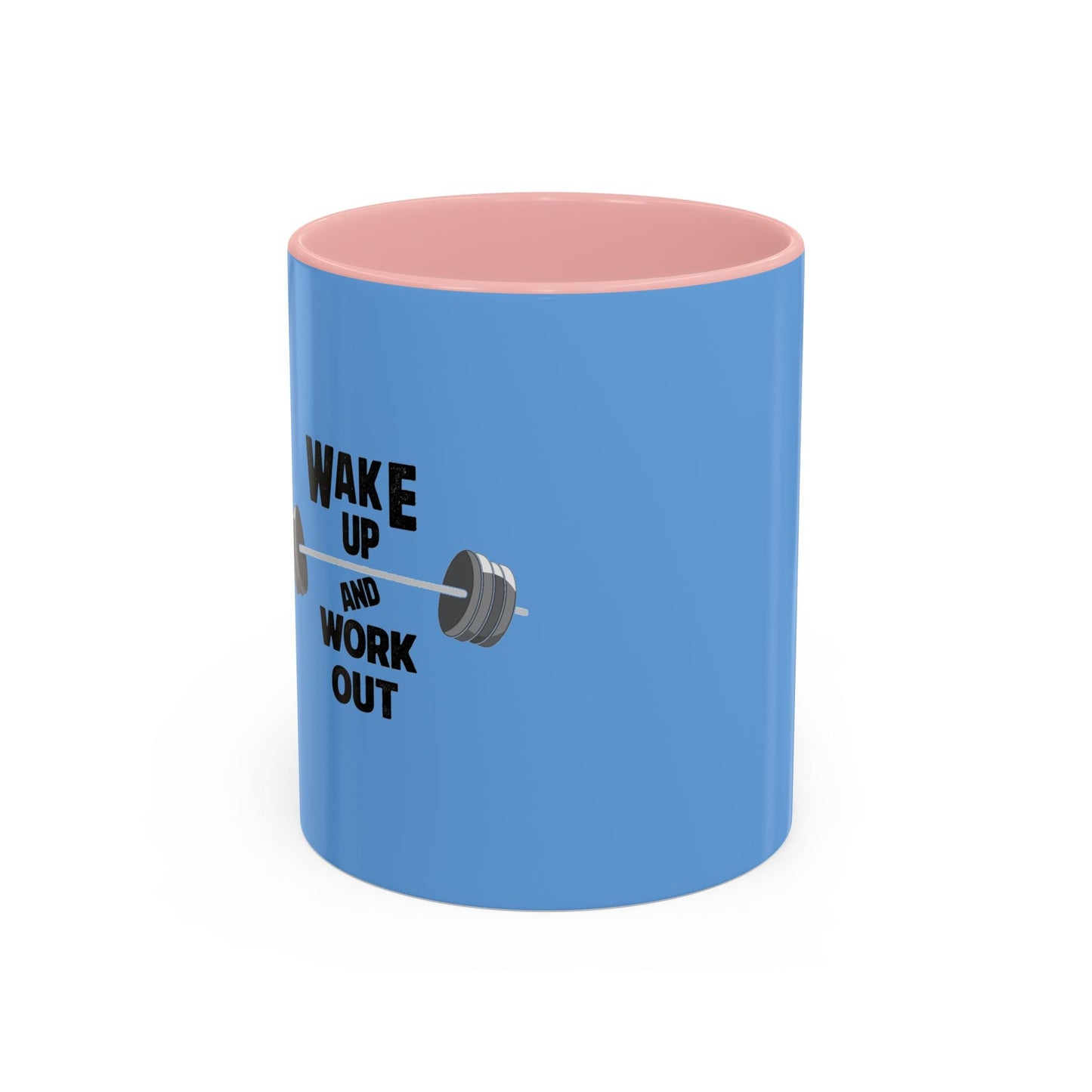 Wake Up and Work Out - Coffee Mug, Workout Enthusiasts Printify