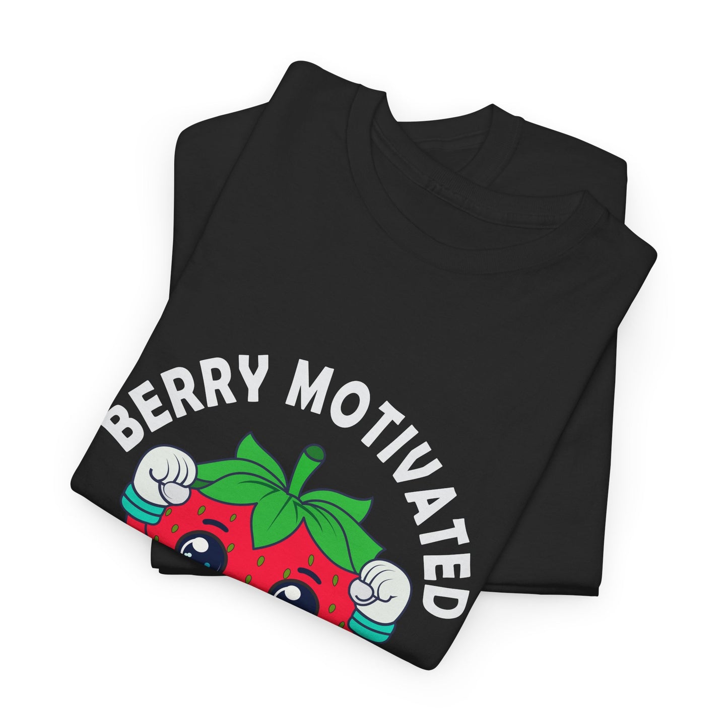 Berry Motivated To Work Out T-Shirt