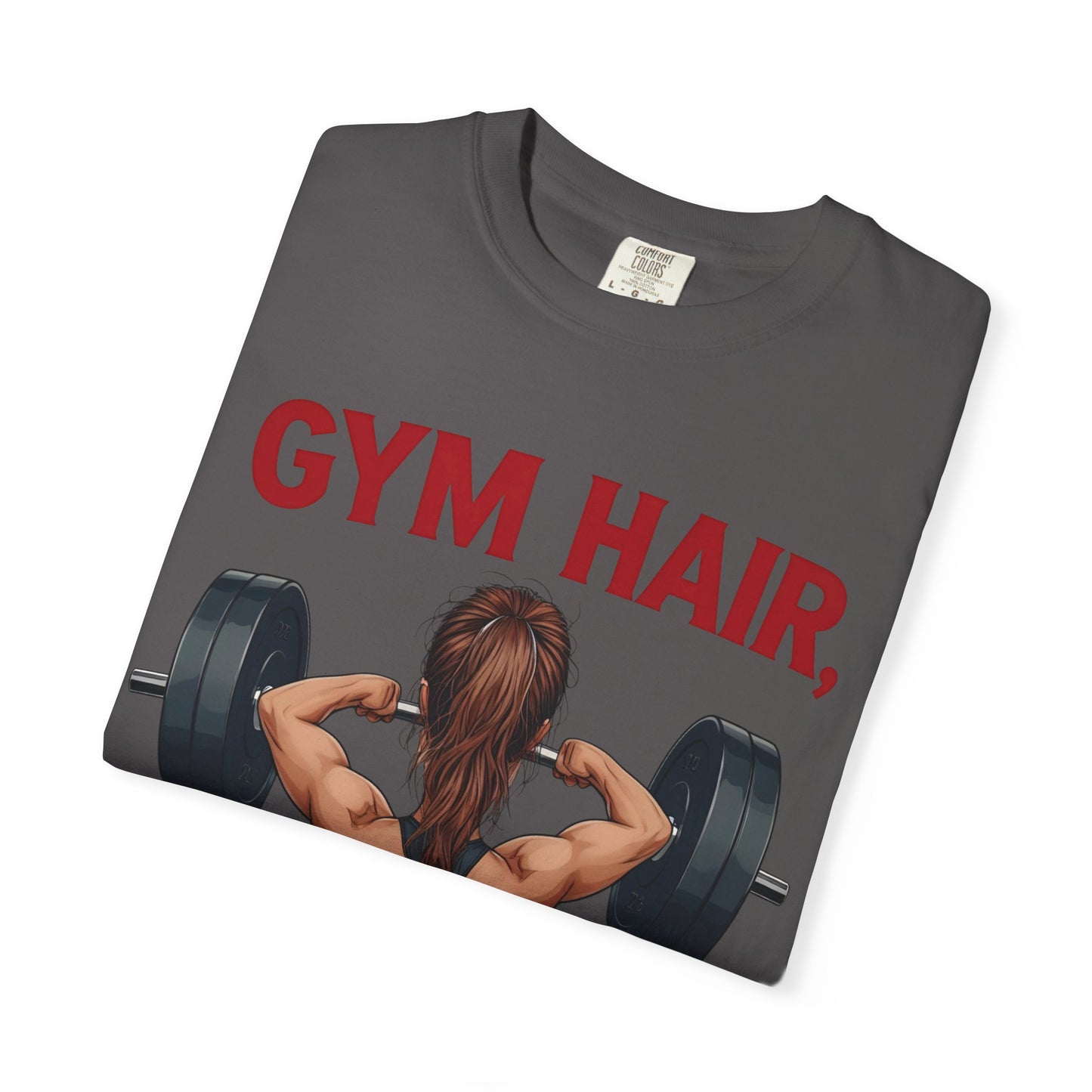 Gym Hair Don't Care T-Shirt, Unisex Workout Tee, Fitness Apparel, Activewear Gift, Casual Style