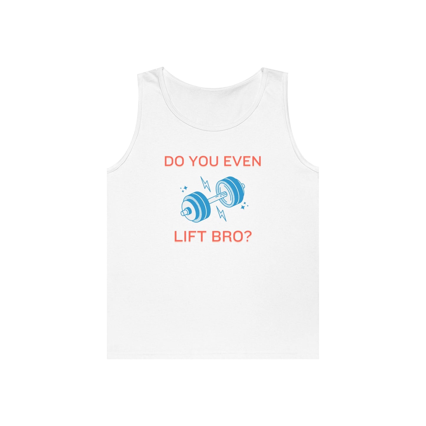 Do You Even Lift Bro? Unisex Heavy Cotton Tank Top - Funny Workout Shirt, Gym Tee, Fitness Gift, Humor Top, Casual Exercise Apparel Printify