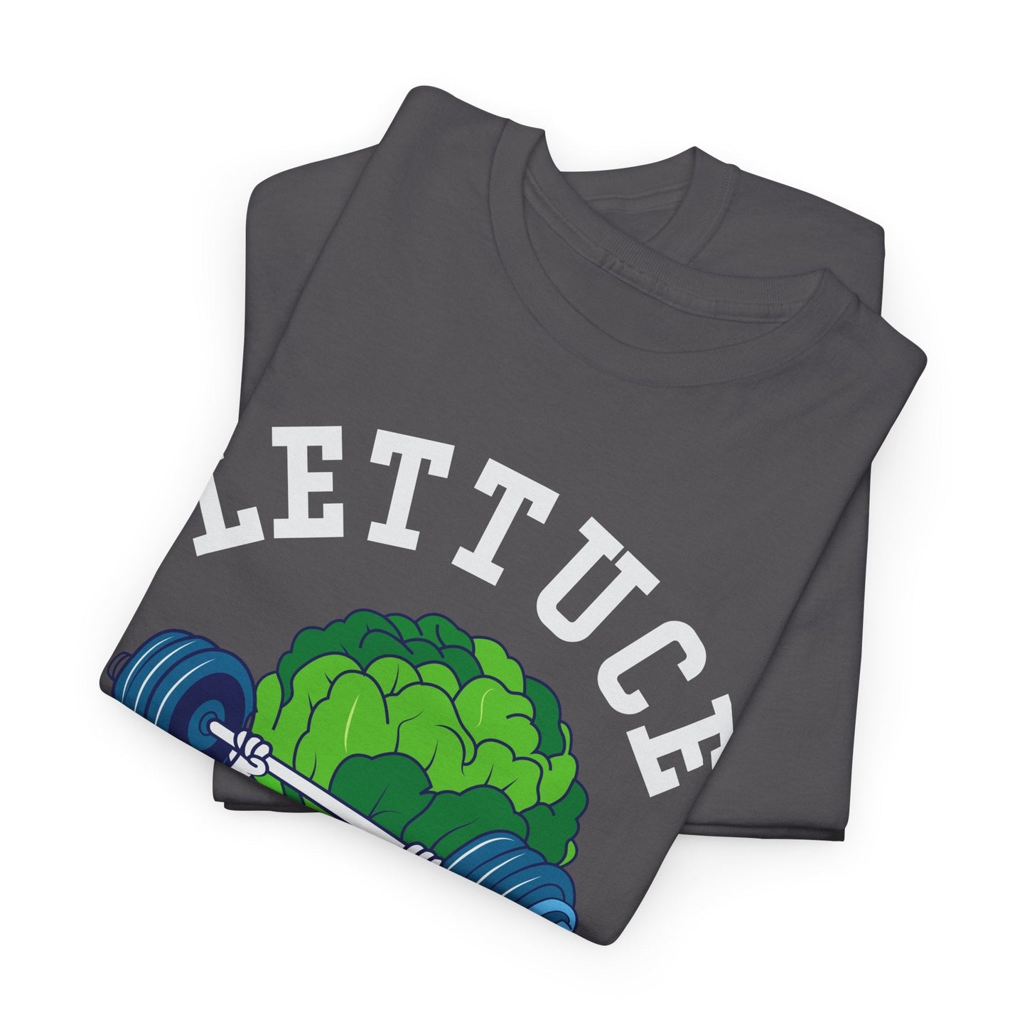 Lettuce Be Fit T-Shirt | Comfortable, Cotton, Fitness Enthusiast Printify