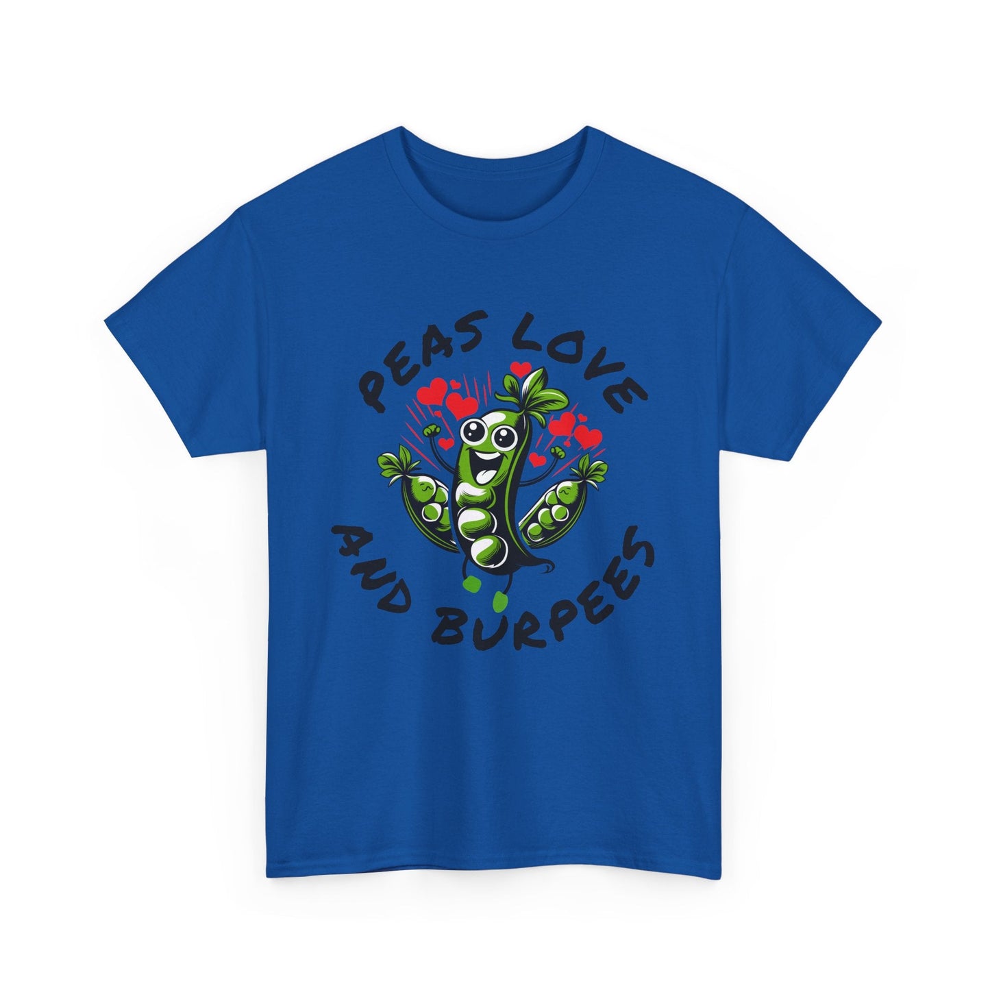 Peas Love And Burpees Printify
