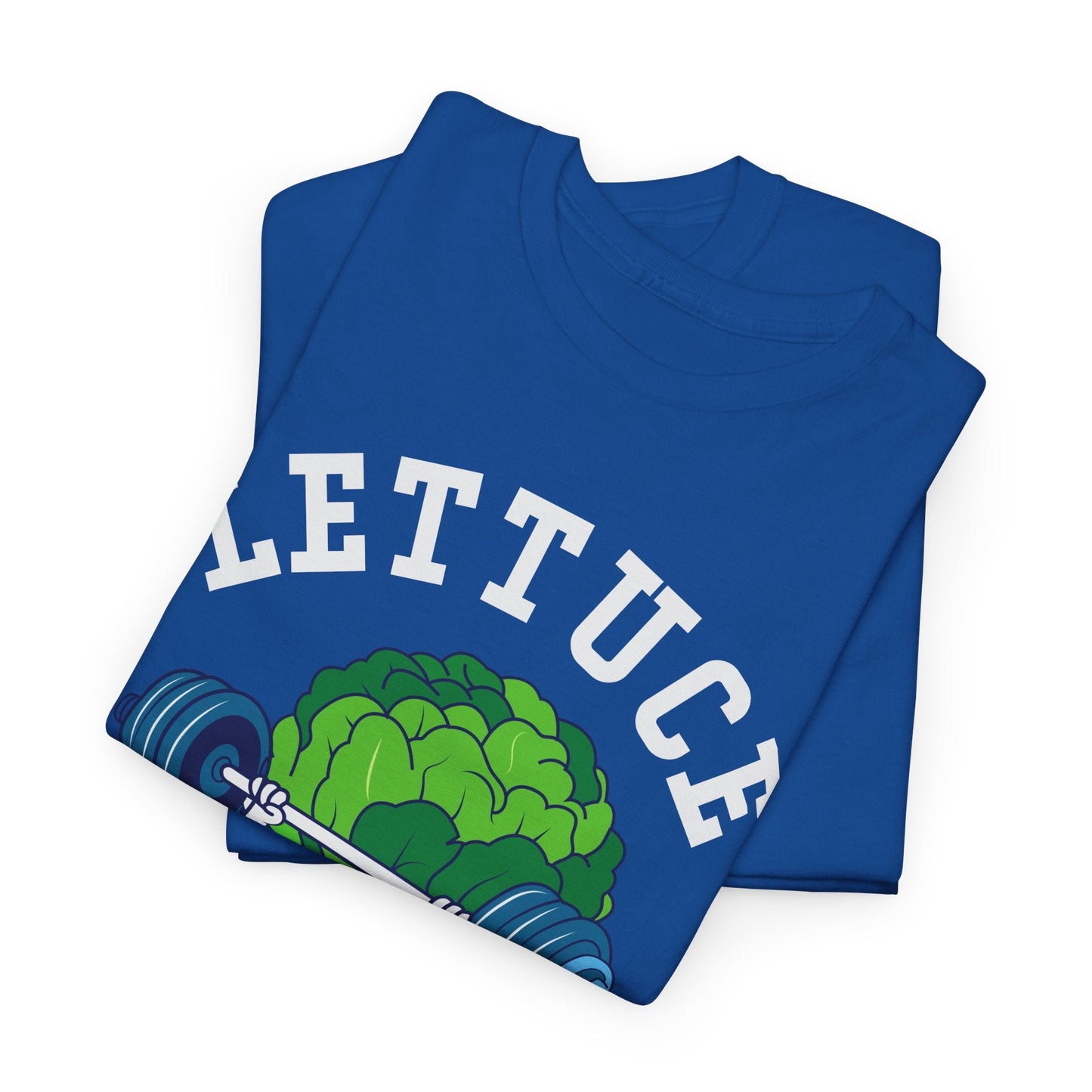 Lettuce Be Fit T-Shirt | Comfortable, Cotton, Fitness Enthusiast Printify