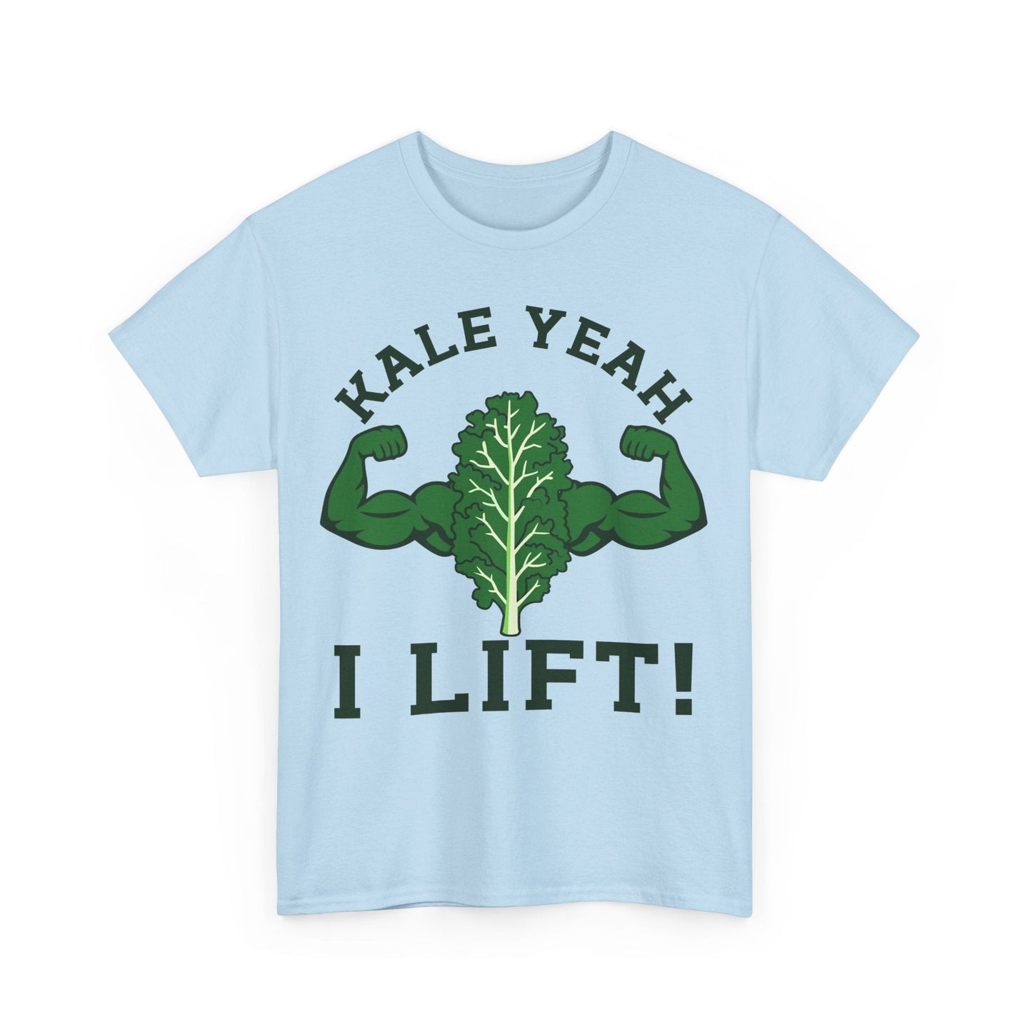 KALE YEAH I LIFT! t-shirt Printify