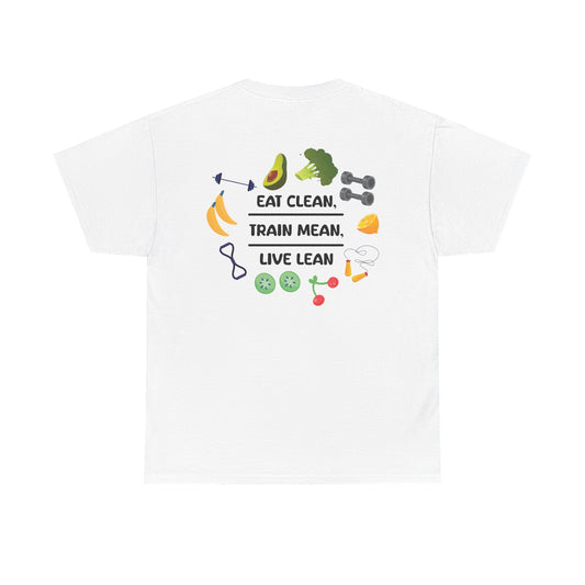 Eat Clean, Train Mean, Live Lean Tshirt | Print on Back | Food, Exercise, Health, Clean Eating, Cotton, Shirt, Fitness, Diet, Comfortable Printify