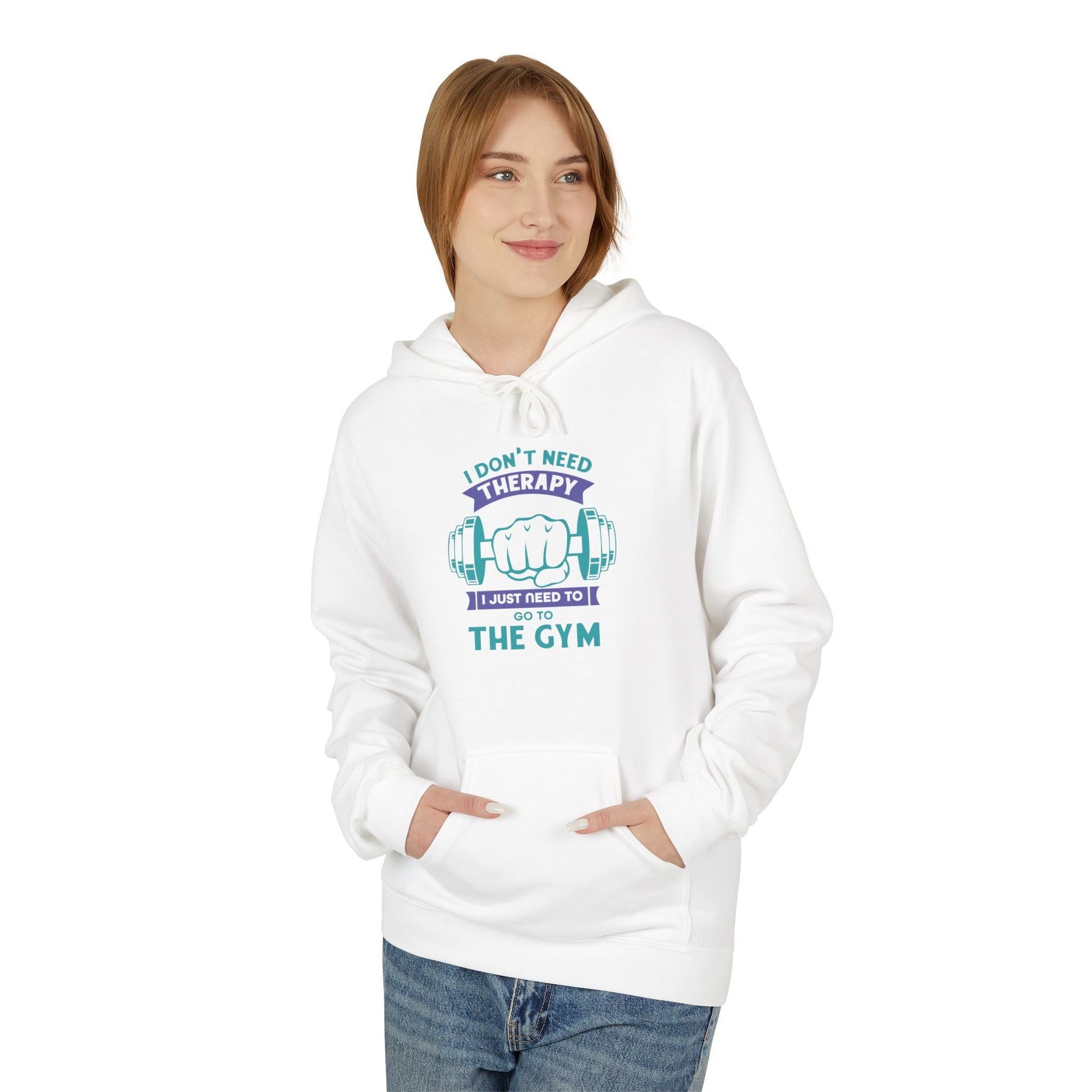 I don't need therapy. I just need to go to the gym | Hoodie, Sweatshirt, Comfortable, Cotton, Soft Printify