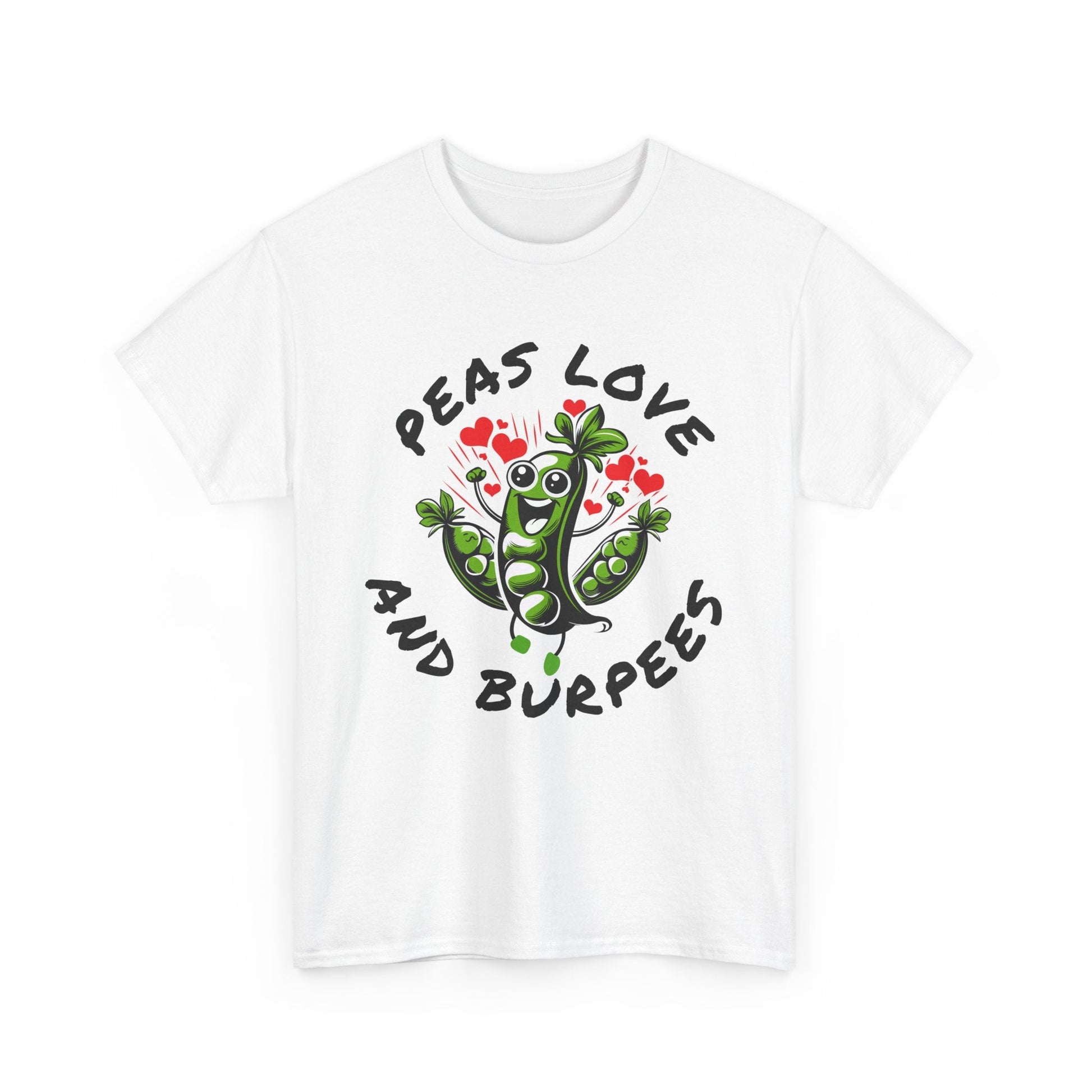 Peas Love And Burpees Printify