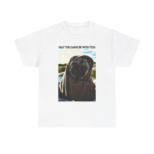 May The Gains Be With You T-Shirt Printify