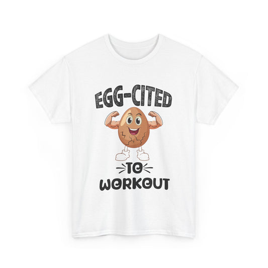 EGG-CITED TO WORKOUT Printify