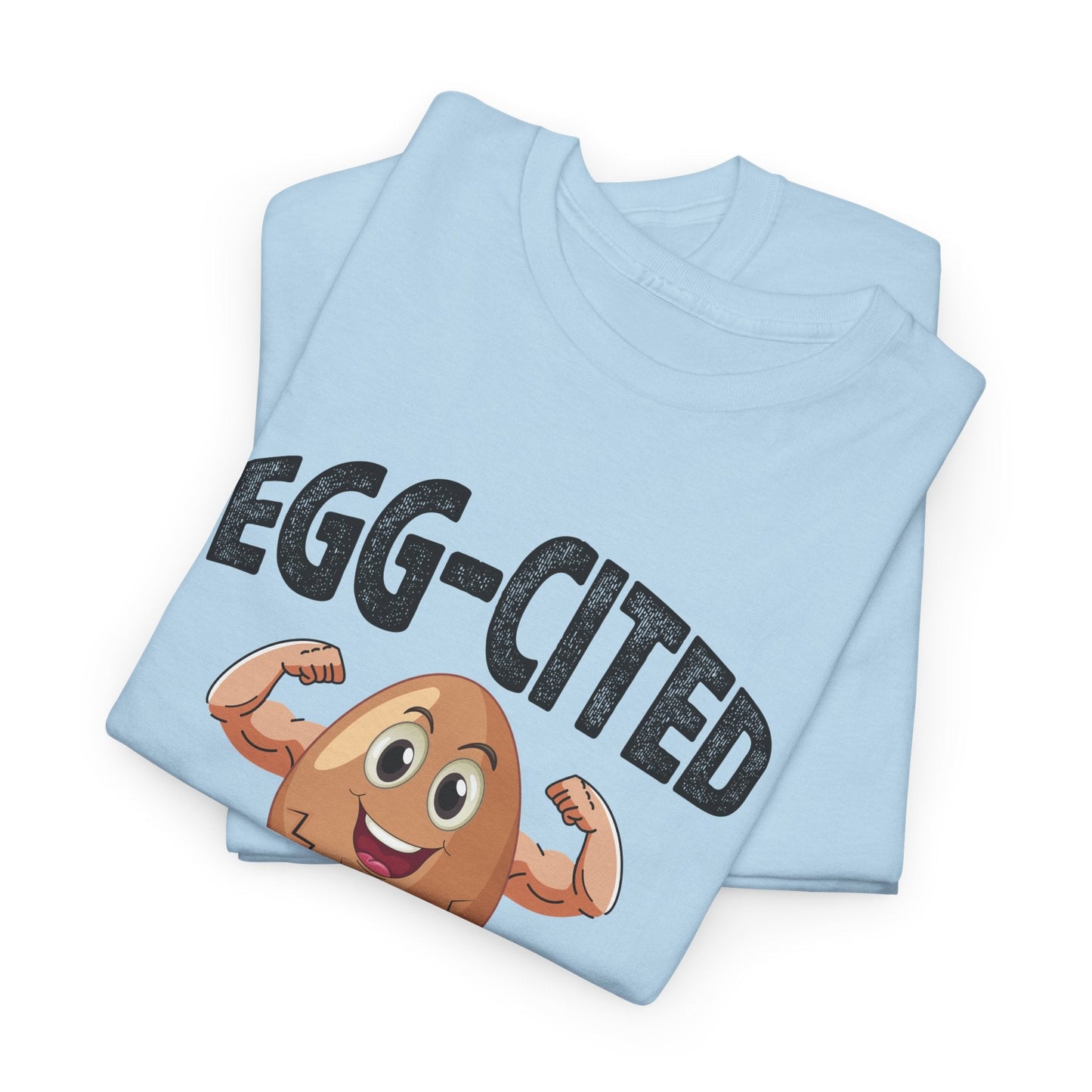 EGG-CITED TO WORKOUT t-shirt Printify