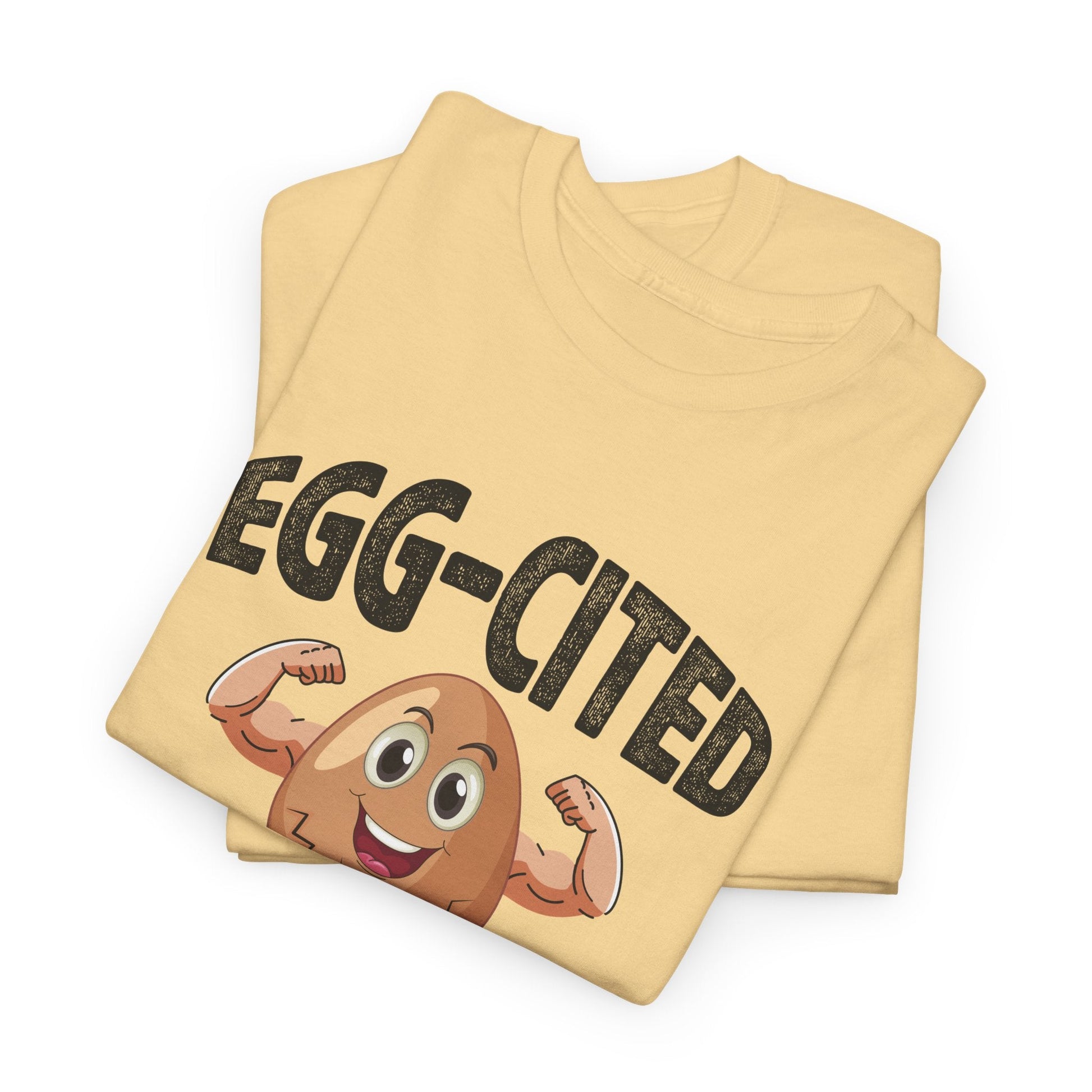 EGG-CITED TO WORKOUT t-shirt Printify