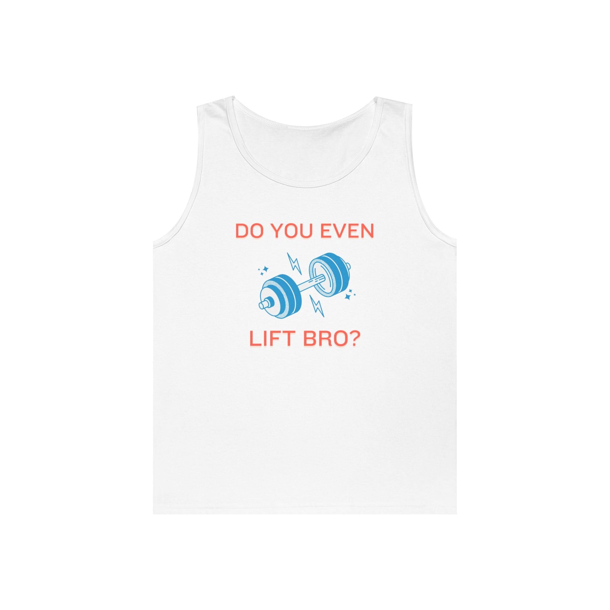 Do You Even Lift Bro? Unisex Heavy Cotton Tank Top - Funny Workout Shirt, Gym Tee, Fitness Gift, Humor Top, Casual Exercise Apparel Printify