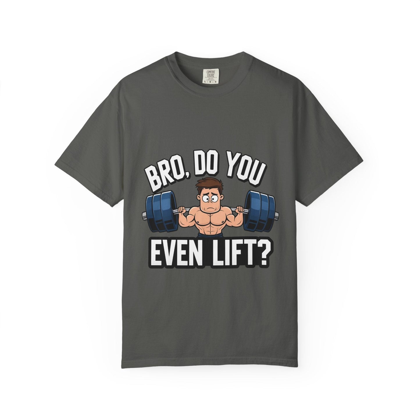 BRO, DO YOU EVEN LIFT? Printify