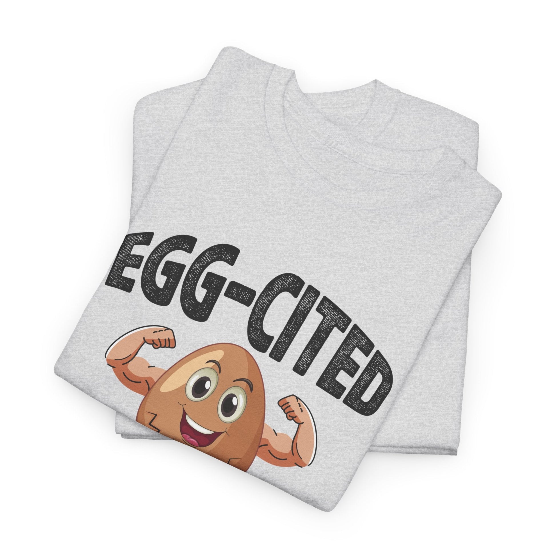 EGG-CITED TO WORKOUT t-shirt Printify