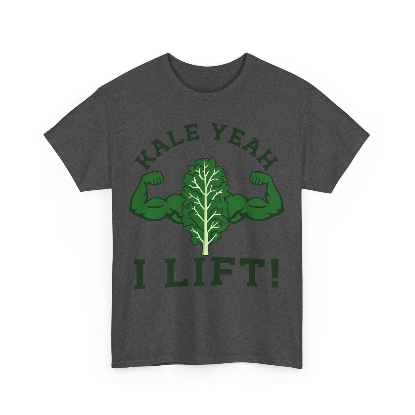 KALE YEAH I LIFT! t-shirt Printify