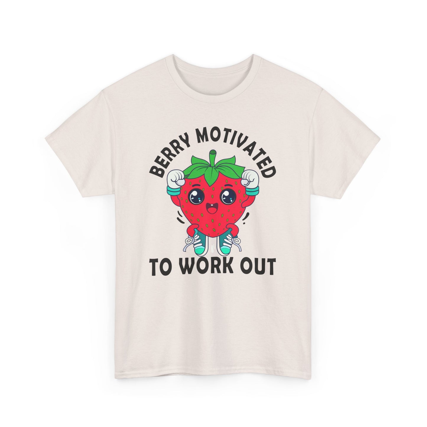 BERRY MOTIVATED TO WORK OUT t-shirt Printify