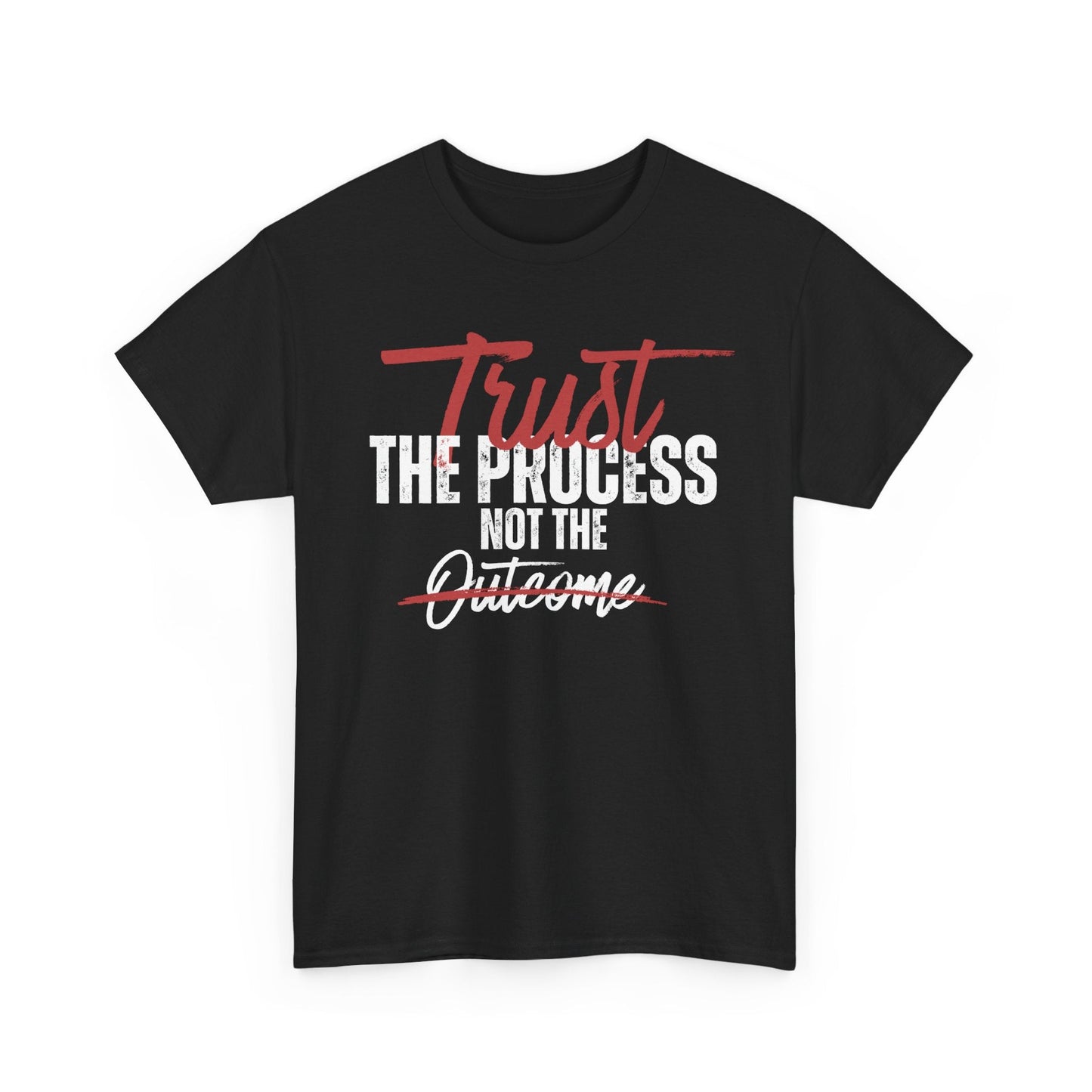 TRUST THE PROCESS t-shirt