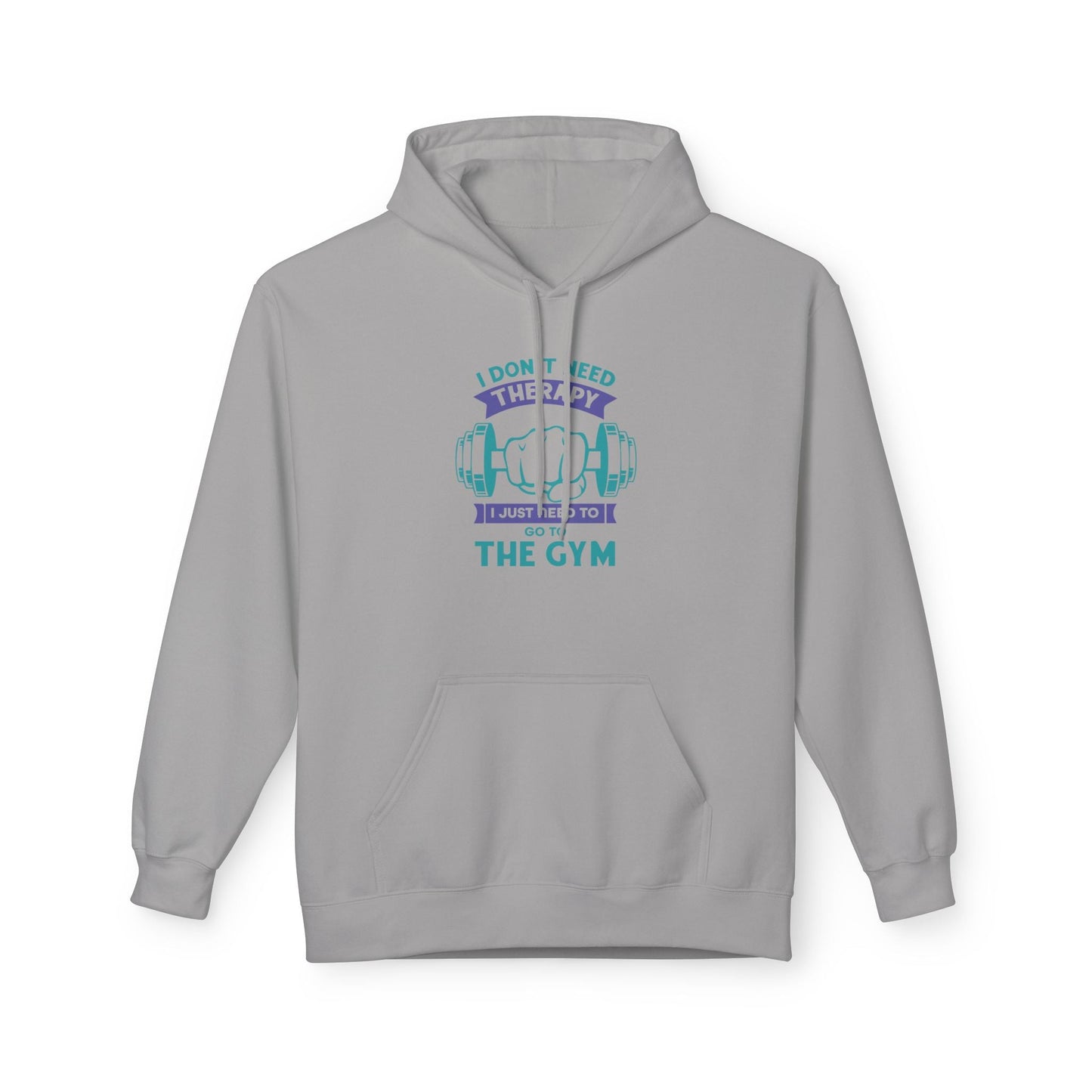 I don't need therapy. I just need to go to the gym | Hoodie, Sweatshirt, Comfortable, Cotton, Soft Printify