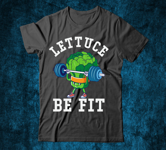 Lettuce Be Fit