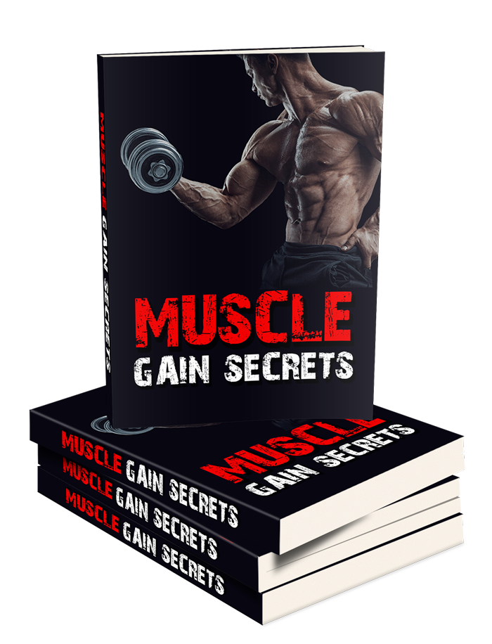 MUSCLE GAIN SECRETS eBook Diet and Exercise
