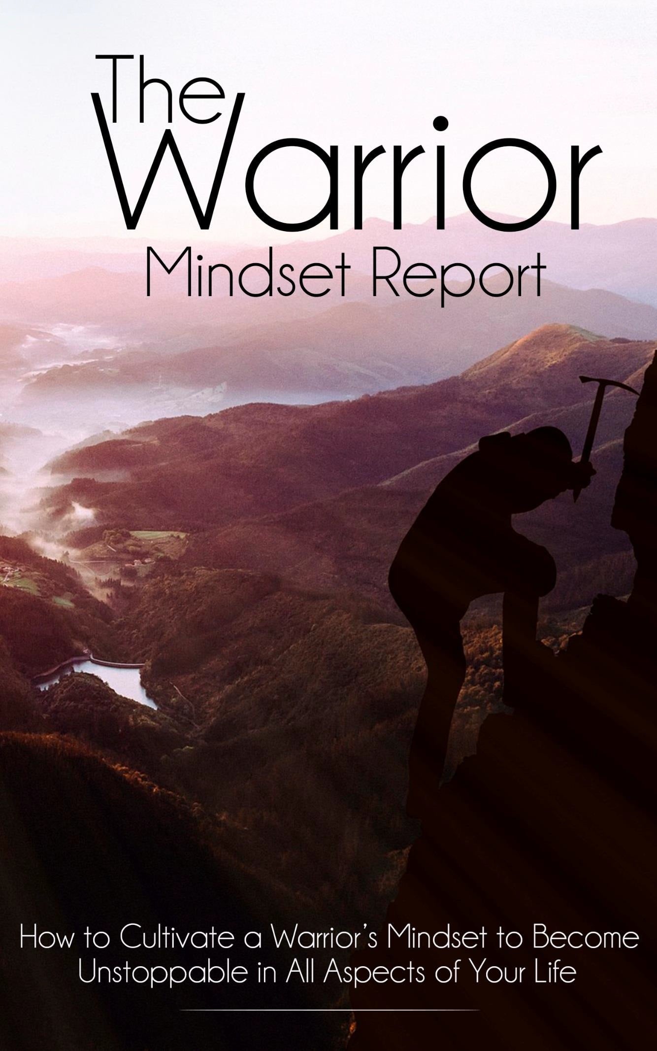 The warrior mindset report